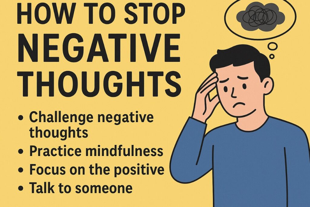 How to Stop Negative Thoughts